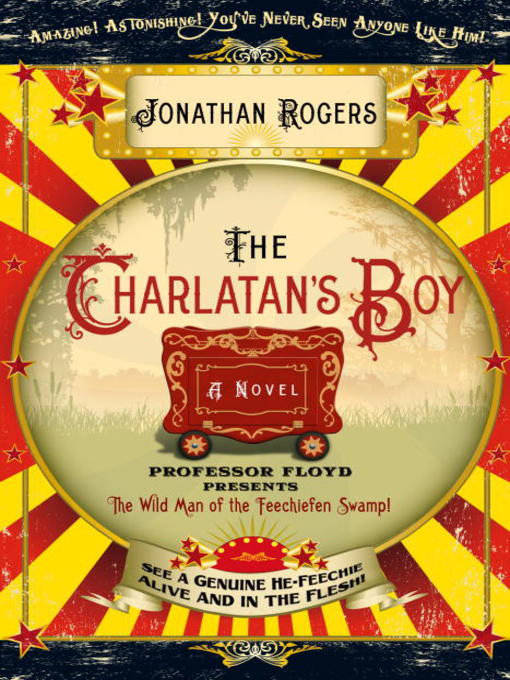 Title details for The Charlatan's Boy by Jonathan Rogers - Available